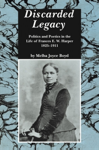 Libro Discarded Legacy Melba Joyce Boyd