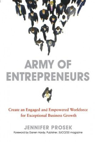 Kniha Army of Entrepreneurs Jennifer Prosek