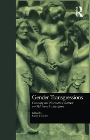 Kniha Gender Transgressions Karen J. Taylor