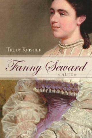 Carte Fanny Seward Trudy Krisher