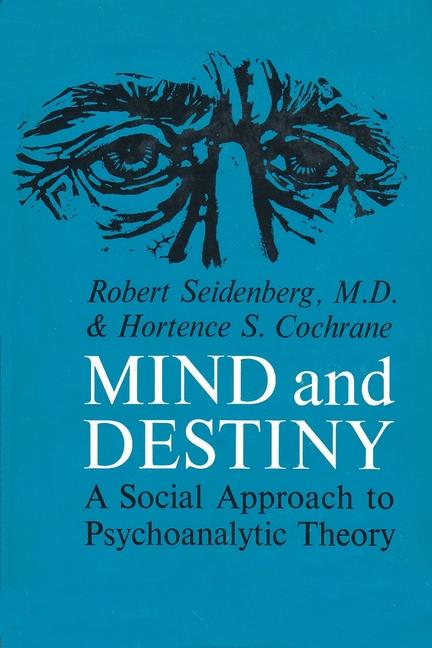 Carte Mind and Destiny Robert Seidenberg