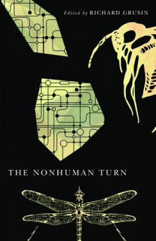 Книга Nonhuman Turn Richard Grusin