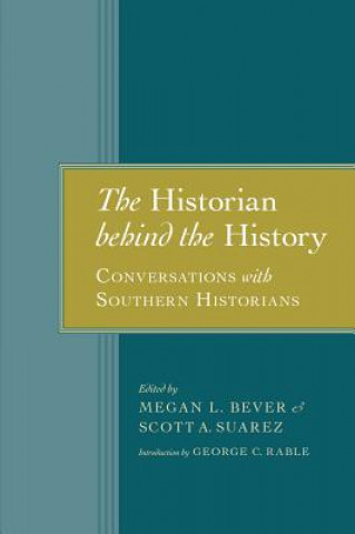 Könyv Historian behind the History 