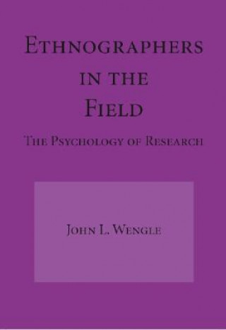 Carte Ethnographers in the Field John L. Wengle