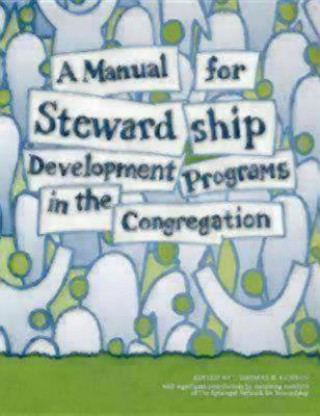 Carte Manual for Stewardship Development Programs in the Congregation Lonnie Schreiber