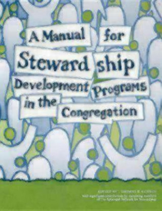 Книга Manual for Stewardship Development Programs in the Congregation Lonnie Schreiber