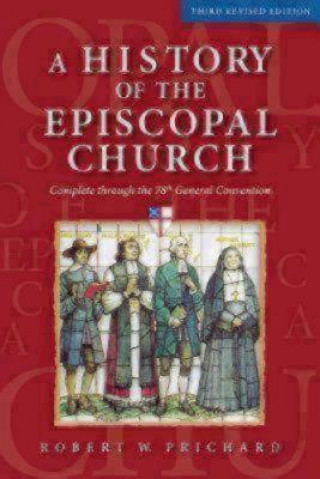 Carte History of the Episcopal Church - Third Revised Edition ROBERT PRICHARD