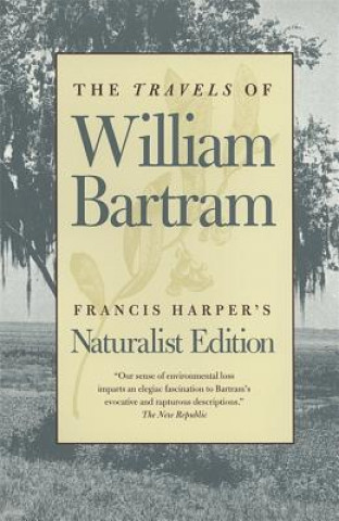 Carte Travels of William Bartram William Bartram