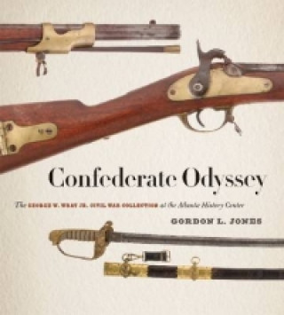 Kniha Confederate Odyssey Gordon L. Jones