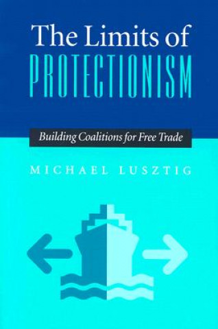 Carte Limits Of Protectionism, The Michael Lusztig
