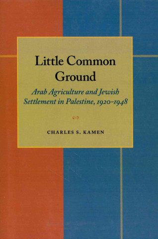 Книга Little Common Ground Charles S Kamen