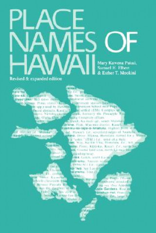Kniha Place Names of Hawaii Samuel H. Elbert