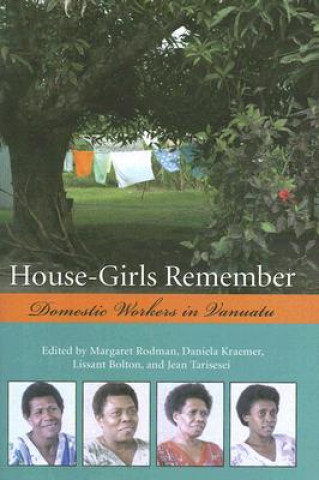 Kniha House-girls Remember Margaret Rodman Critchlow