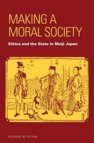 Book Making a Moral Society Richard M. Reitan