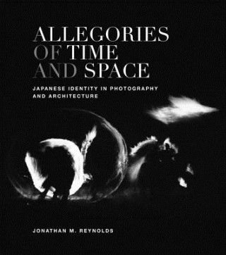 Knjiga Allegories of Time and Space Jonathan M. Reynolds