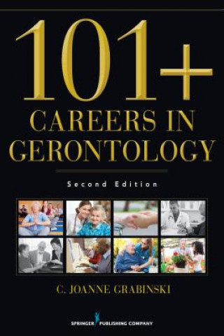 Könyv 101  Careers in Gerontology Kelly Niles-Yokum