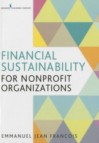 Könyv Financial Sustainability for Nonprofit Organizations Emmanuel Jean Francois
