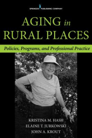 Carte Aging in Rural Places John A. Krout