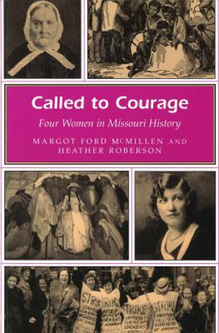 Książka Called to Courage Heather Roberson
