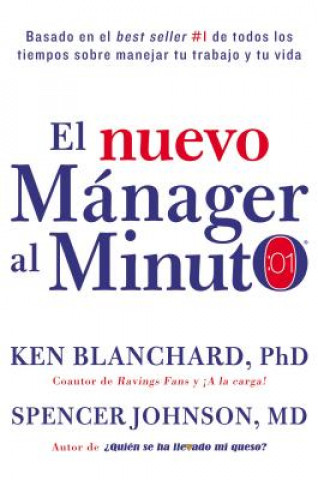 Carte El nuevo manager al minuto (One Minute Manager - Spanish Edition) Spencer Johnson