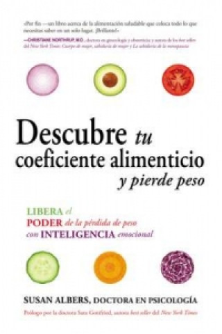 Kniha Descubre Tu Coeficiente Alimenticio y Pierde Peso Susan Albers