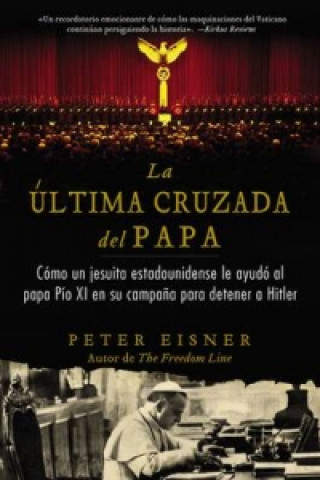Könyv ultima cruzada del Papa (The Pope's Last Crusade - Spanish Edition) Peter Elsner