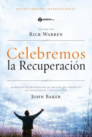 Kniha Biblia Celebremos la recuperacion - NVI John Baker
