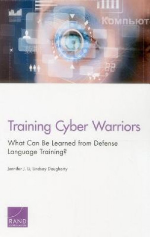 Kniha TRAINING CYBER WARRIORS Jennifer J. Li