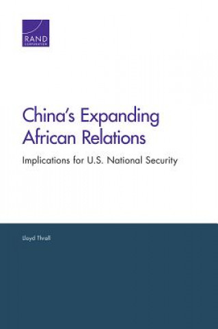 Książka CHINAS EXPANDING AFRICAN RELATPB Lloyd Thrall