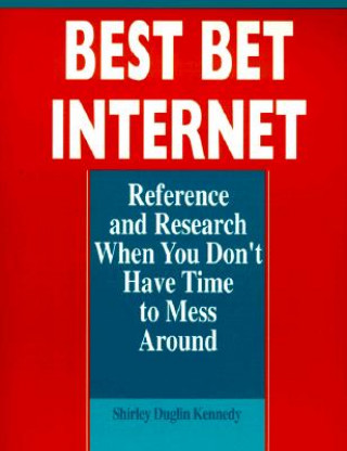 Buch Best Bet Internet Shirley Duglin Kennedy