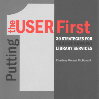 Könyv Putting the User First Courtney Greene McDonald