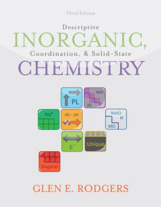 Könyv Descriptive Inorganic, Coordination, and Solid State Chemistry Glen Rodgers