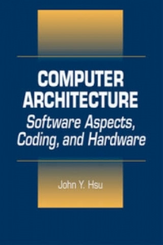 Knjiga Computer Architecture John Y. Hsu