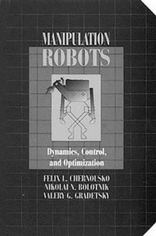 Βιβλίο Manipulation RobotsDynamics, Control, and Optimization Valery G. Gradetsky