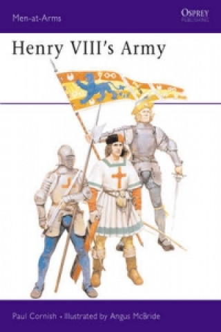 Kniha Henry VIII's Army Paul Cornish