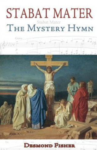 Knjiga Stabat Mater Desmond Fisher