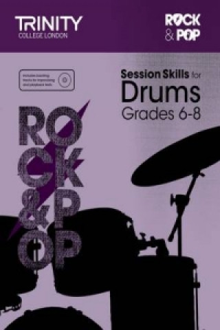 Tiskovina Session Skills for Drums Grades 6-8 Trinity College London