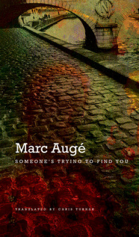 Книга Someone's Trying to Find You Marc Augé