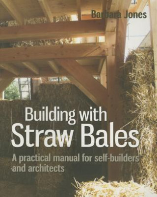 Carte Building with Straw Bales Barbara Jones