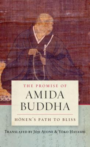 Könyv Promise of Amida Buddha Joji Atone