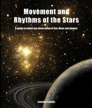 Libro Movement and Rhythms of the Stars Joachim Schultz