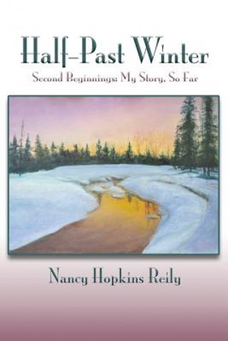 Knjiga Half-Past Winter, Softcover Nancy Hopkins Reily