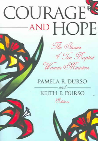 Libro Courage and Hope Keith E Durso