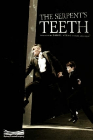 Kniha Serpent's Teeth: Two one-act plays Citizens and Soldiers Daniel Keene