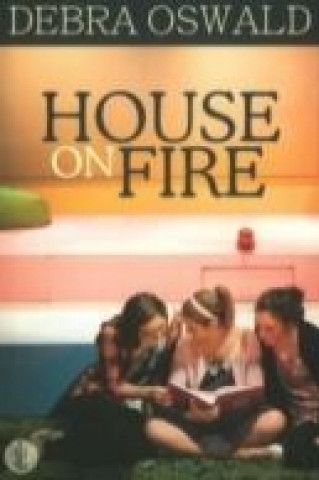 Book House on Fire Debra Oswald