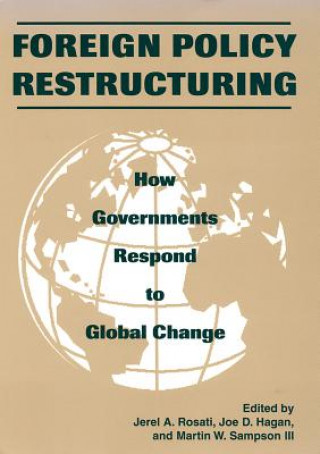 Livre Foreign Policy Restructuring Jerel A. Rosati