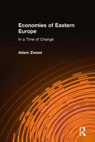 Książka Economies of Eastern Europe in a Time of Change Adam Zwass