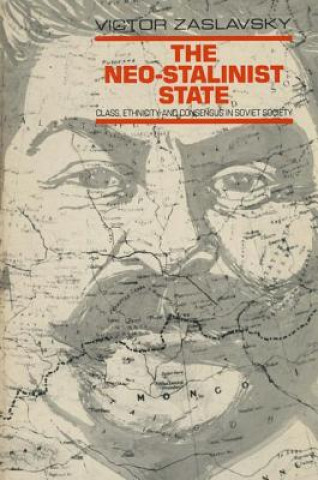 Carte Neo-Stalinist State Victor (Memorial University of Newfoundland) Zaslavsky