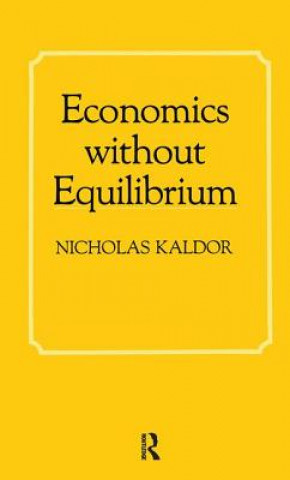 Libro Economics without Equilibrium Nicholas Kaldor