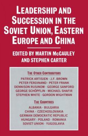 Kniha Leadership and Succession in the Soviet Union, Eastern Europe, and China Carter